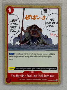 You May Be a Fool...but I Still Love You - OP02-023 C - One Piece Card Game Paramount War OP-02