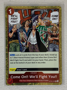 Come On!! We'll Fight You!! - OP09-020 R - One Piece Card Game Emperors in the New World OP-09