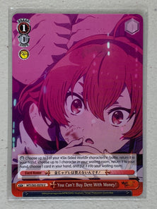 You Can't Buy Dere With Money! - MTI/S83-E076 U - Weiss Schwarz Mushoku Tensei