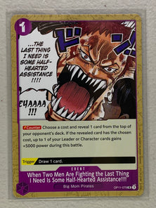 When Two Men Are Fighting the Last Thing I Need Is Some Half-Hearted Assistance!!!! - OP11-079 UC - One Piece A Fist of Divine Speed OP-11