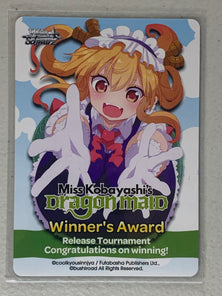 Miss Kobayashi's Dragon Maid Release Tournament Winner's Award Card - Weiss Schwarz Miss Kobayashi's Dragon Maid